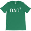 dad squared T-Shirt