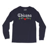 Chicana Long Sleeve Shirts