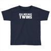 real men make twins Toddler T-shirt