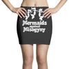 mermaids against misogyny best trending Mini Skirts