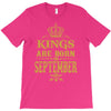 kings are born  september T-Shirt