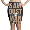 saw dust is man glitter Pencil Skirts