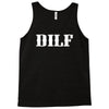 dilf Tank Top