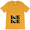 Ice Ice Baby T-Shirt