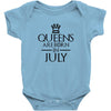 QUEENS ARE BORN IN JULY Baby Bodysuit