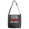 if it's not a love like roseanne &amp; dan i don't want it Adjustable Strap Totes