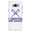 I Survived Foot Surgery Samsung Galaxy S8 Plus