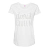donut queen Maternity Scoop Neck T-shirt