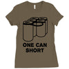 one can short Ladies Fitted T-Shirt