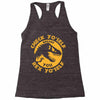 check yo'self before you rex yo'self Racerback Tank