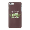 i like my women like i like my tractors iPhone 7 Case