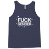 fuck gender Tank Top