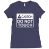 do not touch the belly maternity Ladies Fitted T-Shirt