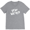 stay weird V-Neck Tee