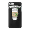 caffeinate! iPhone 7 Case