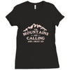 the mountains are calling Ladies Fitted T-Shirt