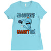 caaan't do! Ladies Fitted T-Shirt