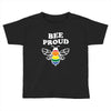 Bee proud Toddler T-shirt