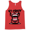 so crazy Tank Top