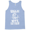 Back Of I Have A Crazy Wife And I am not Afraid To Use Her Tank Top