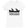paddle faster i hear banjos t shirt funny humor deliverance nerd geek Ladies Fitted T-Shirt