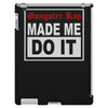 gangster rap made me do it iPad 3 and 4 Case