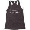i got off the plane Racerback Tank
