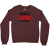 not bought Crewneck Sweatshirt