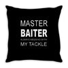 master baiter funny fishing t shirt mens Throw Pillow