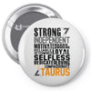 Strong Independent Motivated Taurus Pin-back button