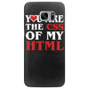 i love css  you are the css of my html heart heart Samsung Galaxy S7 Edge