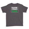 faster stronger vegan Youth Tee