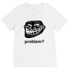 problem trollface troll face slogan internet meme t shirt2 V-Neck Tee