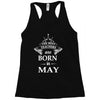 the best teachers are born in may Racerback Tank