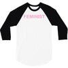 feminist 3/4 Sleeve Shirt