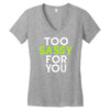 too sassy for you Women's V-Neck T-Shirt