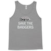 save the badgers Tank Top