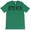 stalker T-Shirt
