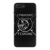 i thought i wanted a career turns out i just out paychecks to go fishi iPhone 7 Plus Case