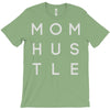 mom hustle T-Shirt