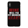 Wine Will Fix My Broken Heart iPhoneX