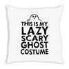 this is my lazy ghost costume 2 Throw Pillow