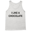 i like a chocolte Tank Top
