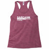 sarcasm  funny comic technology laugh Racerback Tank