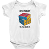 Got A Problem Baby Bodysuit