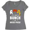 It's Just a Bunch of Hocus Pocus Women's Triblend Scoop T-shirt