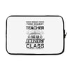 This 3 RD Grade Teacher Has An Amazing! Class Laptop sleeve