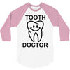 tooth doctor 3/4 Sleeve Shirt