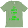 keep calm and kill zombies T-Shirt
