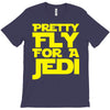 pretty fly for a jedi T-Shirt